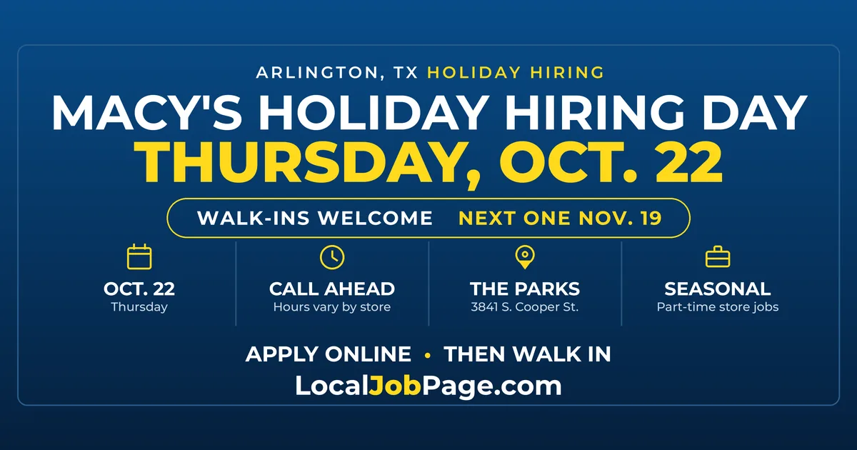 Macy's Holiday Hiring Day Oct. 22: Walk In at The Parks Mall in Arlington