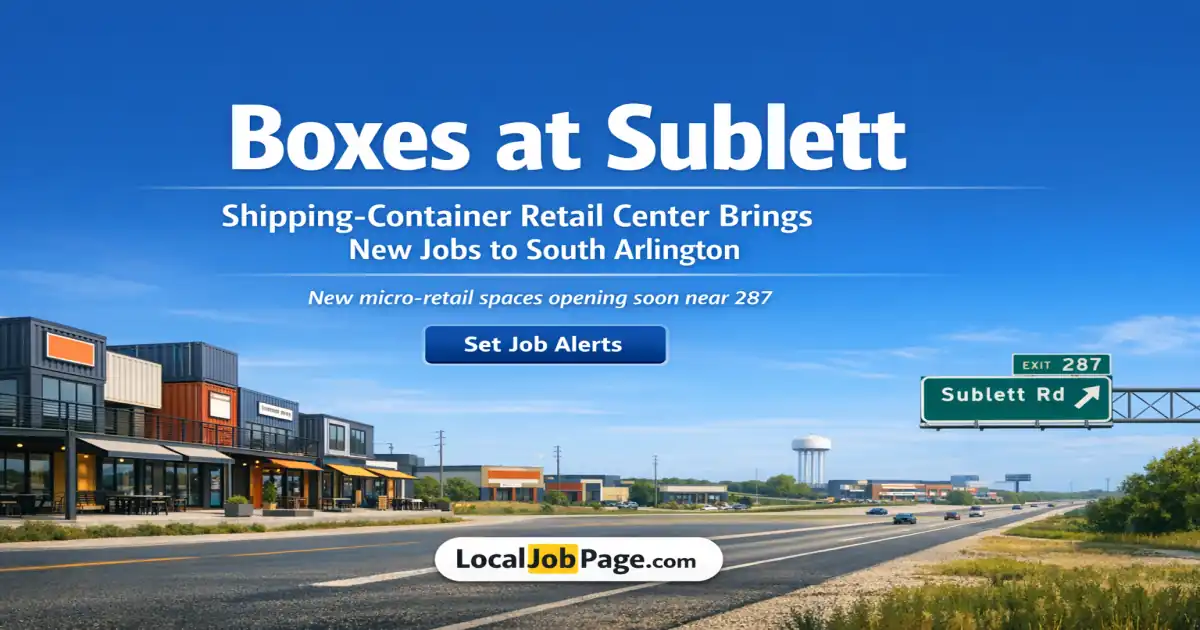 Boxes at Sublett: Shipping-Container Retail Center Brings New Jobs to South Arlington